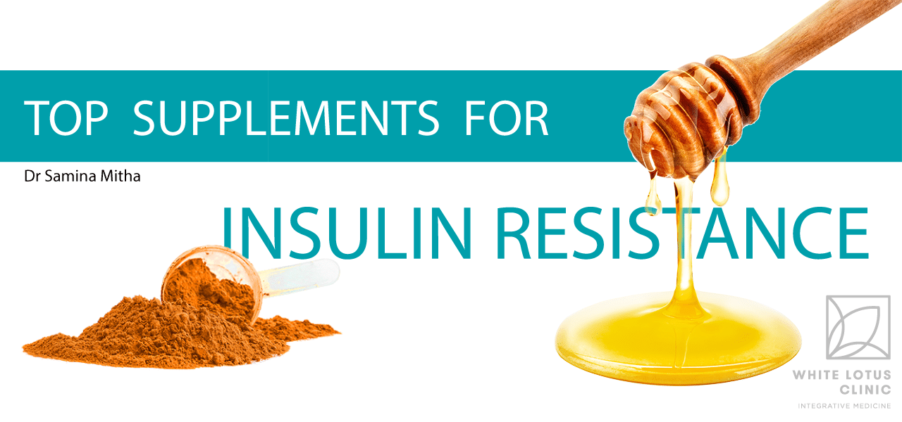 Top 3 Supplements For Insulin Resistance White Lotus Clinic top-3-supplements-for-insulin-resistance-white-lotus-clinic
