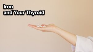 Iron and Thyroid